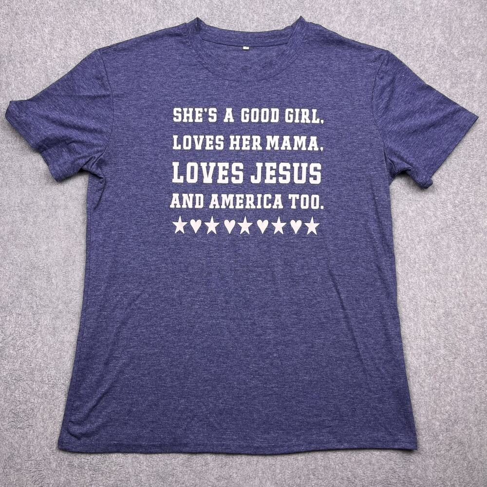 she's a good girl loves her mama loves jesus america t-shirt mens xl blue